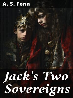 cover image of Jack's Two Sovereigns